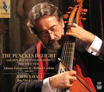 CD Jordi Savall: The Punckes Delight: Golden Age Of English Music For Solo Viol