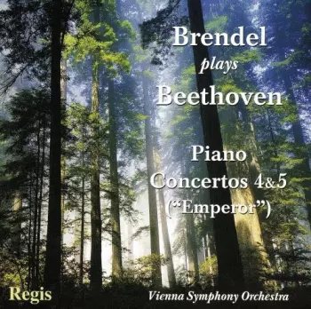 Ludwig van Beethoven: Brendel Plays Beethoven - Piano Concertos 4 & 5 ("Emperor")