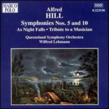 Album Queensland Symphony Orchestra: Symphonies Nos. 5 And 10 / As Night Falls • Tribute To A Musician
