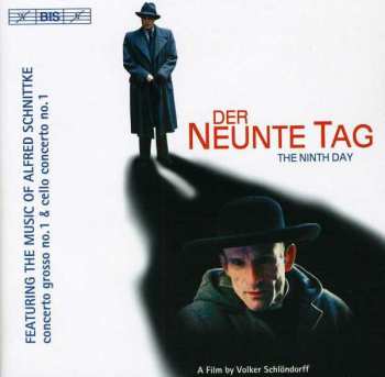 CD Alfred Schnittke: Der Neunte Tag (The Ninth Day): Concerto Grosso No. 1 & Cello Concerto No. 1