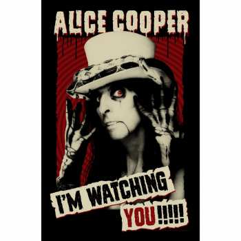 Merch Alice Cooper: Textil poszter I'm Watching You