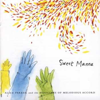 Album Alice Parker: Sweet Manna