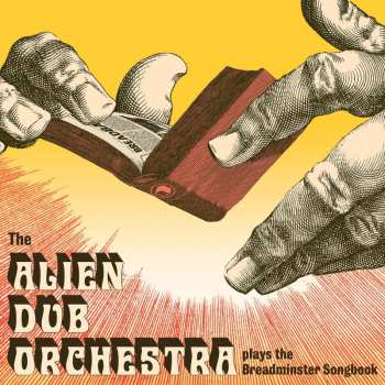 Album Alien Dub Orchestra: Plays The Breadminster Songbook