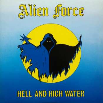 LP Alien Force: Hell And High Water