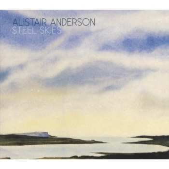 Album Alistair Anderson: Steel Skies