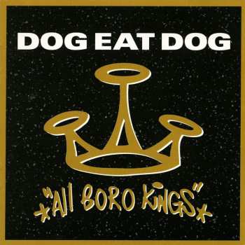 CD Dog Eat Dog: All Boro Kings