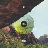 All Eyes West: All Eyes West