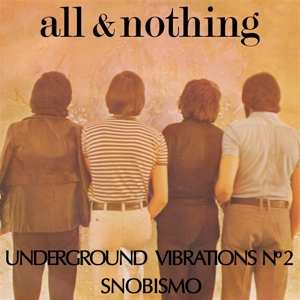 SP All & Nothing: Underground Vibrations Nº 2 / Snobismo