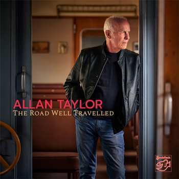 Album Allan Taylor: The Road Well Travelled