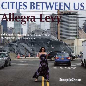 Album Allegra Levy: Cities Between Us