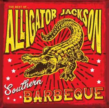 CD Alligator Jackson: Southern Barbeque