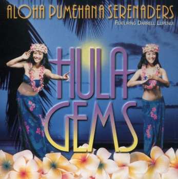 Album Aloha Pumehana Serenaders: Kuulei Clark Presents Hula Gems