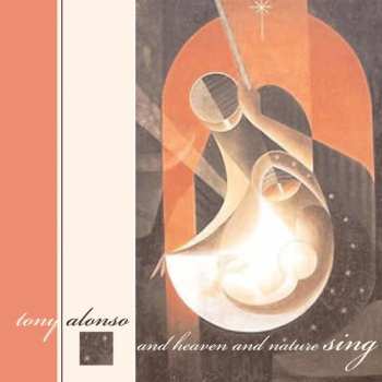 Album Alonso,tony: And Heaven & Natureheaven & Nature Sing