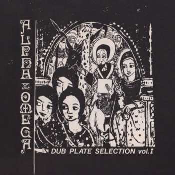 CD Alpha & Omega: Dub Plate Selection Vol. 1