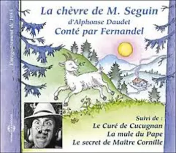 Fernandel: La Chèvre De M.Seguin