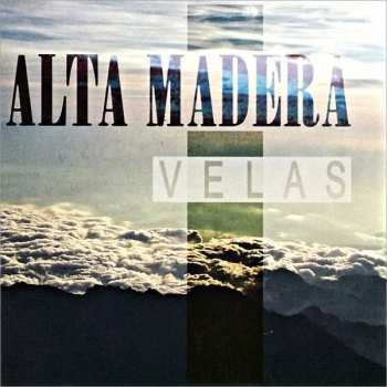Album Alta Madera: Velas