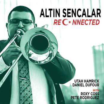Album Altin Sencalar: Reconnected
