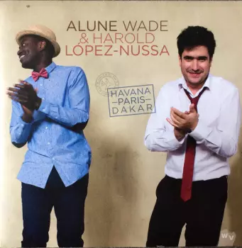 Harold López-Nussa: Havana Paris Dakar