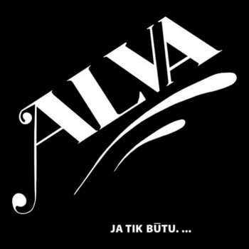 Album Alva: Ja Tik Būtu....