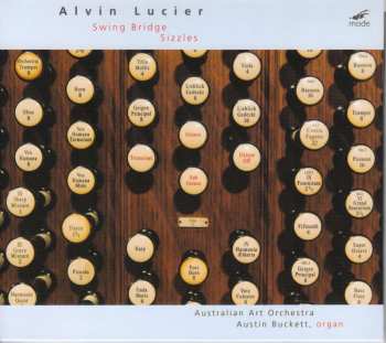 CD Alvin Lucier: Swing Bridge / Sizzles