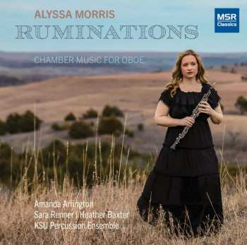 Album Alyssa Morris: Ruminations: Chamber Music For Oboe