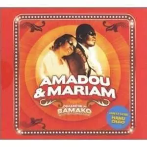 Amadou & Mariam: Dimanche À Bamako
