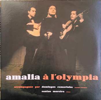 LP Amália Rodrigues: Amalia À L’Olympia CLR | LTD