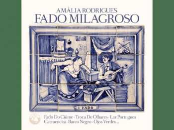 Album Amália Rodrigues: Fado Milagroso