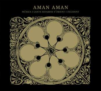 Album Aman Aman: Música I Cants Sefardis D'Orient I Occident