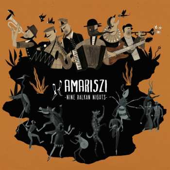 Album Amariszi: Nine Balkan Nights