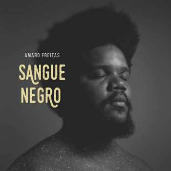 CD Amaro Freitas: Sangue Negro