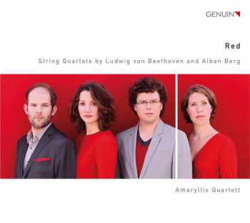 Album Ludwig van Beethoven: Red: String Quartets By Ludwig Van Beethoven And Alban Berg
