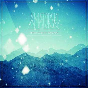 Album Amatorski: From Clay To Figures