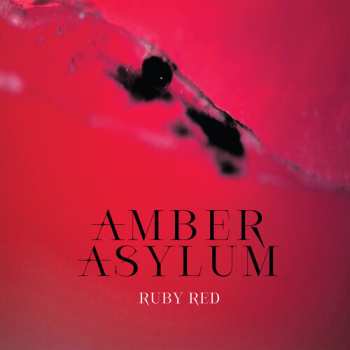 Album Amber Asylum: Ruby Red