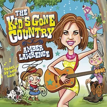 Amber Lawrence: The Kid's Gone Country