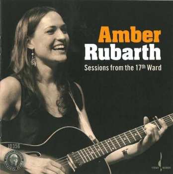 CD Amber Rubarth: Sessions From The 17th Ward