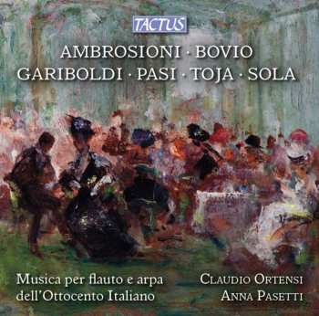 Album Anna Pasetti: Musica Per Flauto E Arpa Dell'Ottocento Italiano