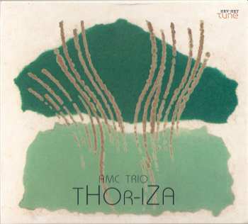 CD AMC Trio: Thor-Iza