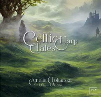 CD Amelia Tokarska: Celtic Harp Tales
