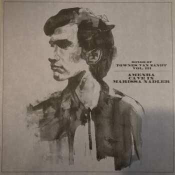 LP Amenra: Songs Of Townes Van Zandt Vol. III CLR | LTD