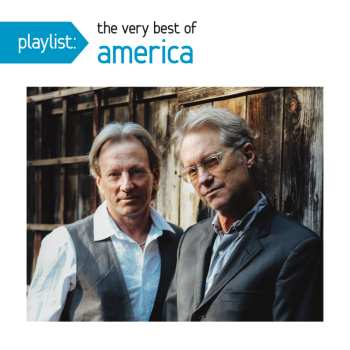 Album America: Playlist: The Very Best Of America