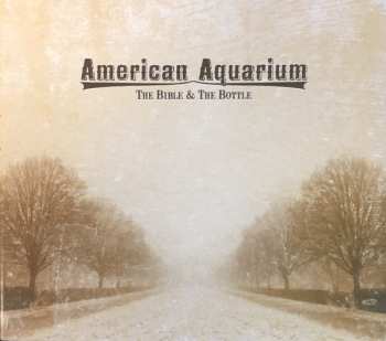 Album American Aquarium: The Bible & The Bottle