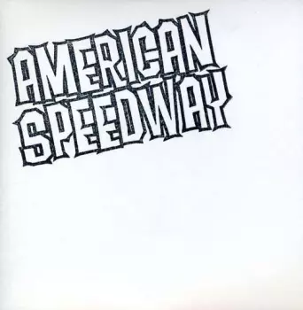 American Speedway: Howl Ya Doin? / 20th Century Boy