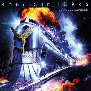 Album American Tears: Free Angel Express
