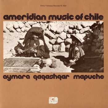 Album Ameridian Chile: Aymara / Var: Ameridian Chile: Aymara