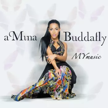 Amina Buddafly: My Music