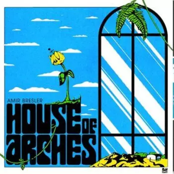 Amir Bresler: House Of Arches