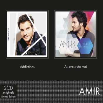 2CD/Dobozkészlet Amir Haddad: Addictions + Au Coeur De Moi LTD