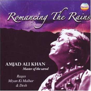 CD Amjad Ali Khan: Romancing The Rains