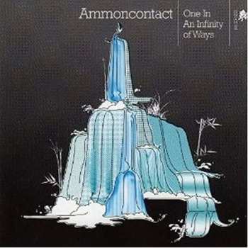 2LP AmmonContact: One In An Infinity Of Ways